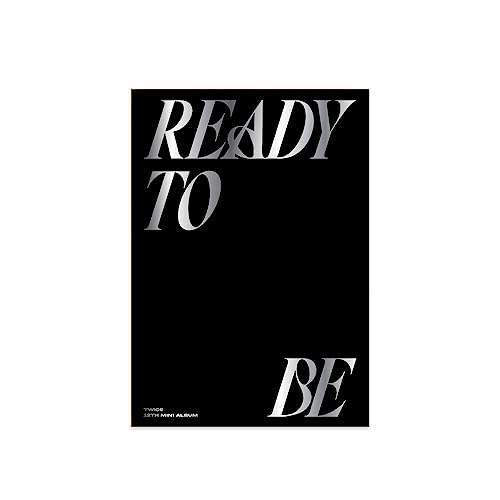 TWICE - READY TO BE 12th Mini Album+Pre-Order Benefit+Folded Poster (TO ver. / CD Only, No Poster) von JYP Entertainment