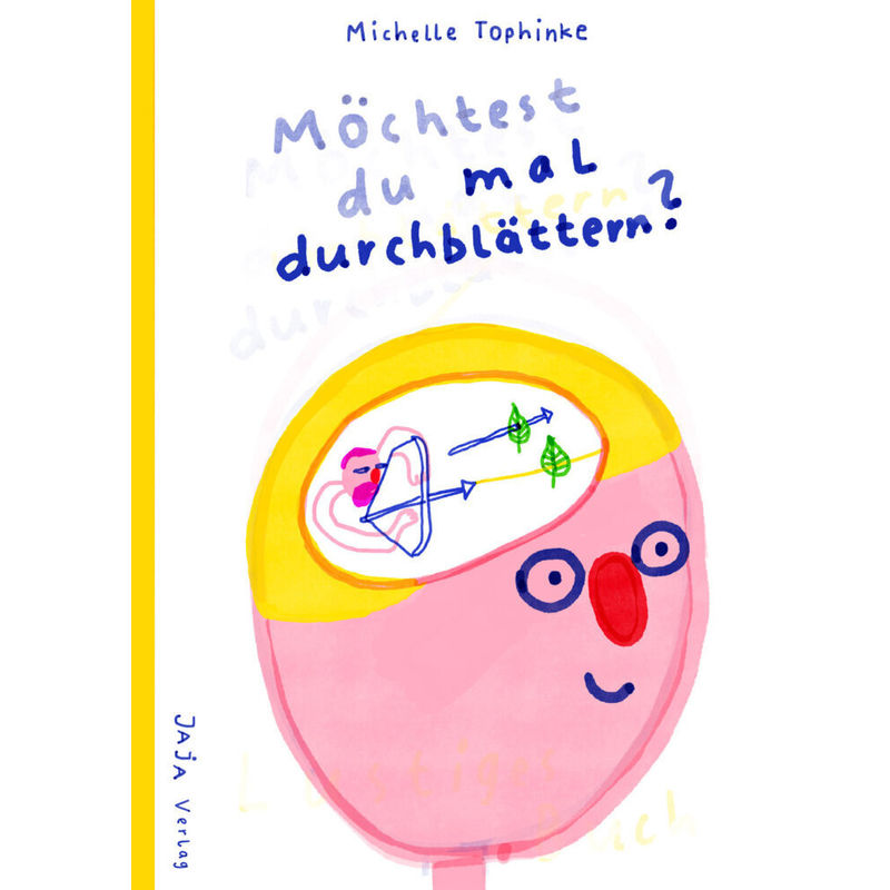 Möchtest Du Mal Durchblättern? - Michelle Tophinke, Gebunden von Jaja Verlag