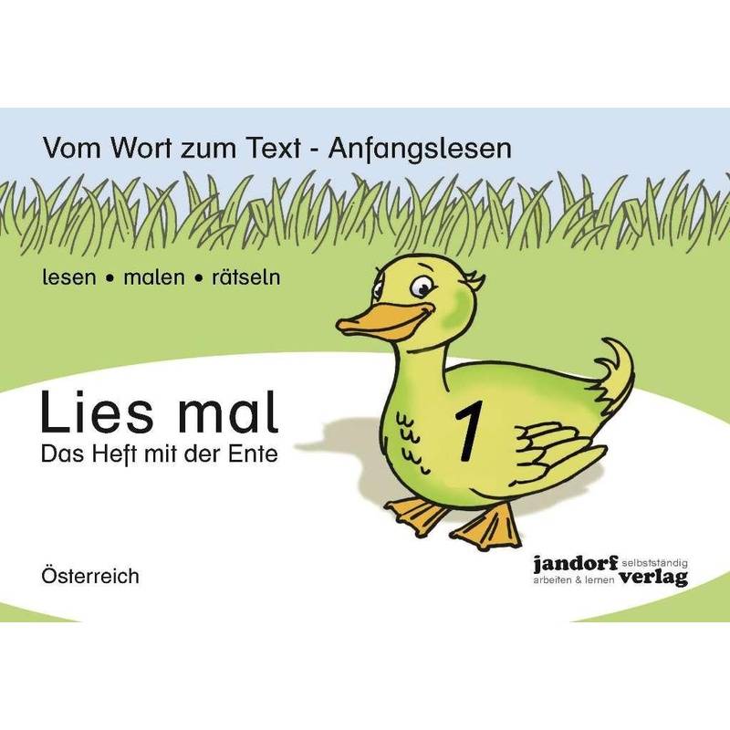 Lies Mal!: .1 Das Heft Mit Der Ente, Ausgabe Für Österreich - Peter Wachendorf, Geheftet von Jandorf Verlag