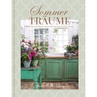 Sommerträume. Die schönsten Häuser und Gärten aus Jeanne d'Arc Living Sommerträume. Die schönsten Häuser und Gärten aus Jeanne d'Arc Living von Jeanne D'Arc Living