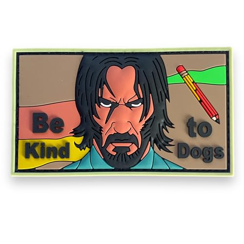 John Wick Be Kind to Dogs Military Tactical Moral Patch - Lustige taktische Patches, PVC-Gummi Klettverschluss Flicken für Rucksäcke, Militäruniformen, Jeans, Jacken, Westen, Hüte und mehr von Jestik