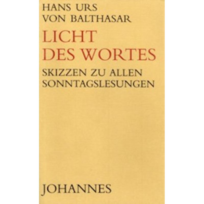 Licht Des Wortes - Hans Urs von Balthasar, Leinen von Johannes Verlag Einsiedeln