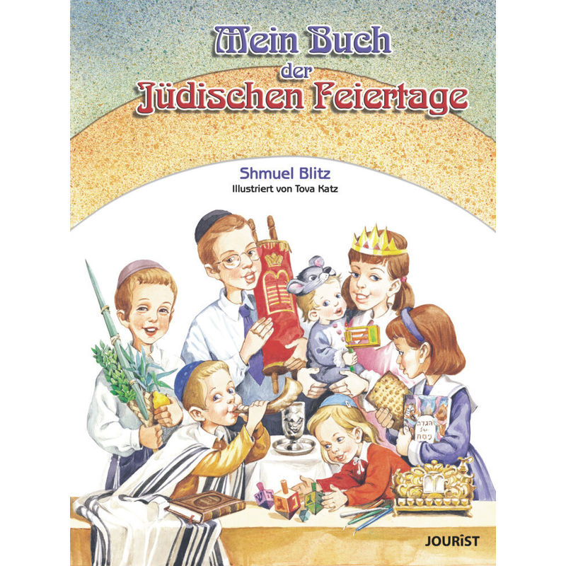 Mein Buch Der Jüdischen Feiertage - Blitz Shmuel, Gebunden von Jourist