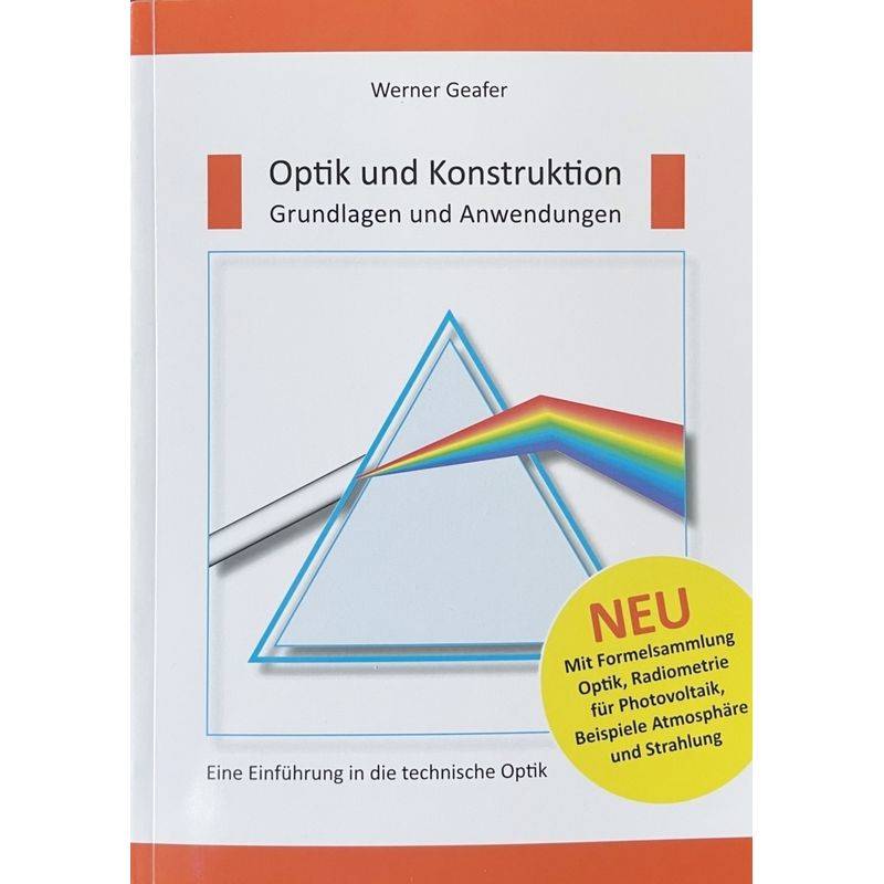 Optik Und Konstruktion, Grundlagen Und Anwendungen - Werner Geafer, Kartoniert (TB) von Joy Edition Heimsheim