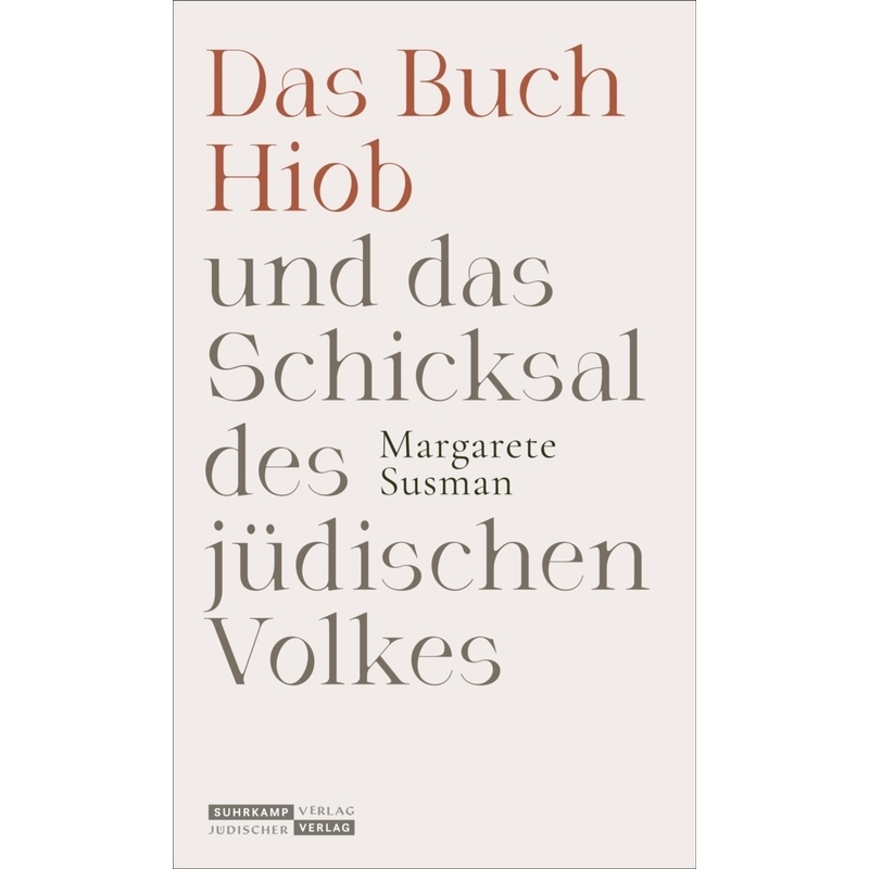 Das Buch Hiob Und Das Schicksal Des Jüdischen Volkes - Margarete Susman, Gebunden von Jüdischer Verlag im Suhrkamp Verlag