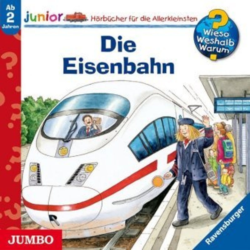 Die Eisenbahn,Audio-Cd - Wieso? Weshalb? Warum? Junior, Marion/Sprick,Lea Elskis (Hörbuch) von Jumbo Neue Medien
