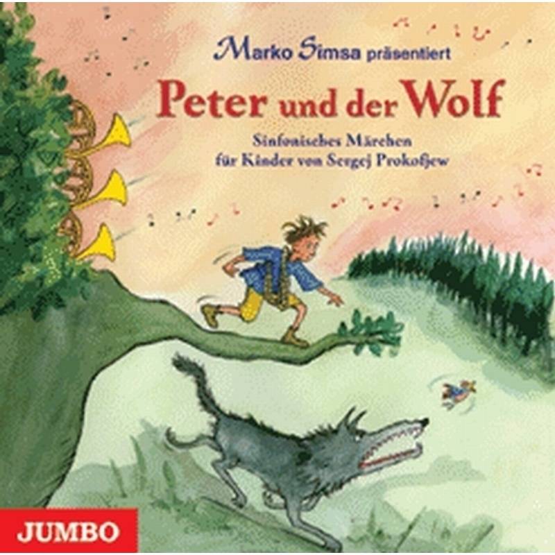 Peter Und Der Wolf,1 Audio-Cd - Sergej Prokofjew (Hörbuch) von Jumbo Neue Medien