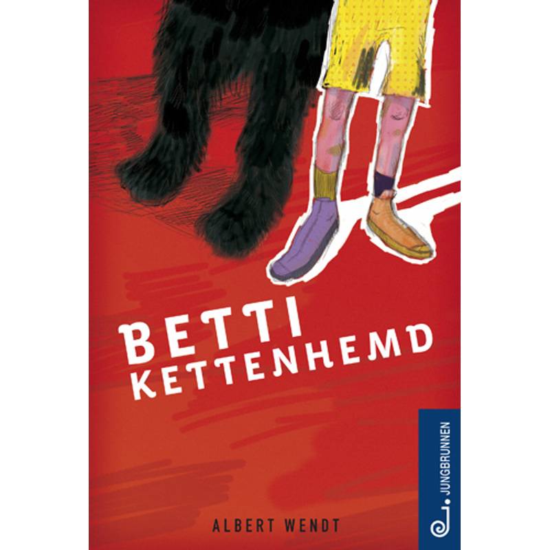 Betti Kettenhemd - Albert Wendt, Gebunden von Jungbrunnen-Verlag