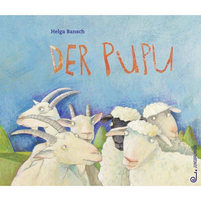 Der Pupu - Helga Bansch, Gebunden von Jungbrunnen-Verlag
