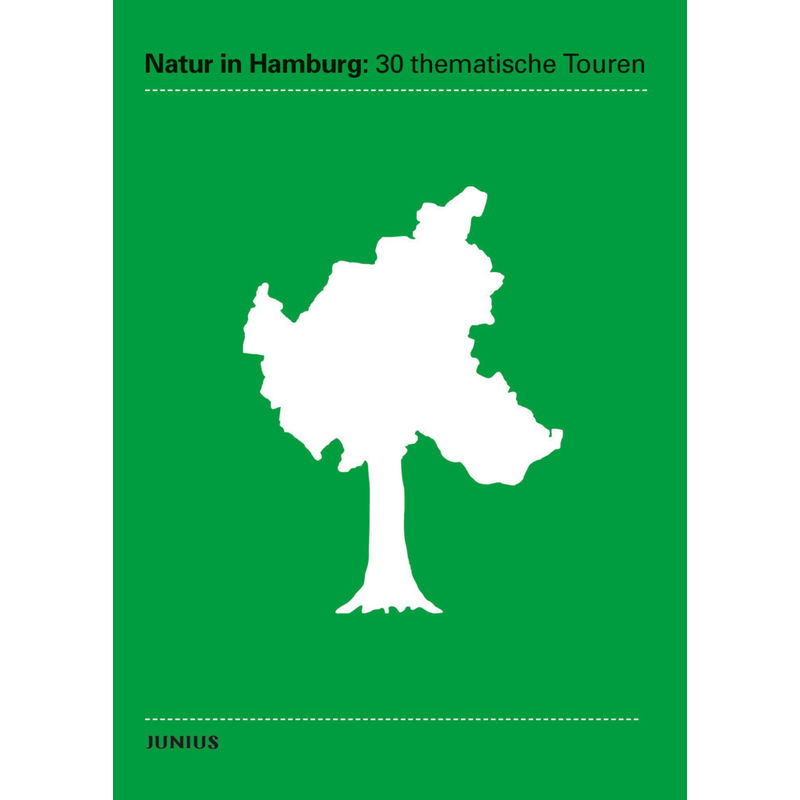 Natur In Hamburg: 30 Thematische Touren, Kartoniert (TB) von Junius Verlag