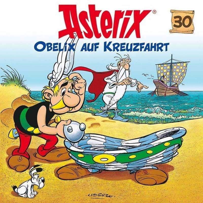Asterix - 30 - Obelix Auf Kreuzfahrt - Asterix (Hörbuch) von KARUSSELL