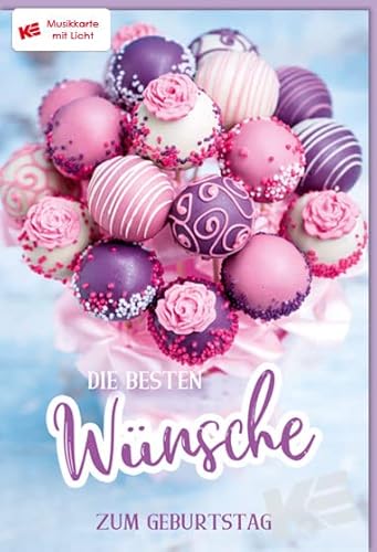 KE - Musikalische Geburtstagskarte mit Licht, DIN B6 Klappkarte inkl. Umschlag, einzigartiges Cake-Pops Motiv von KE