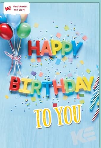 KE - Geburtstagskarte mit Licht und Musik, Karte zum Geburtstag, DIN B6, Klappkarte ink. Umschlag, Motiv: Luftballons von KE