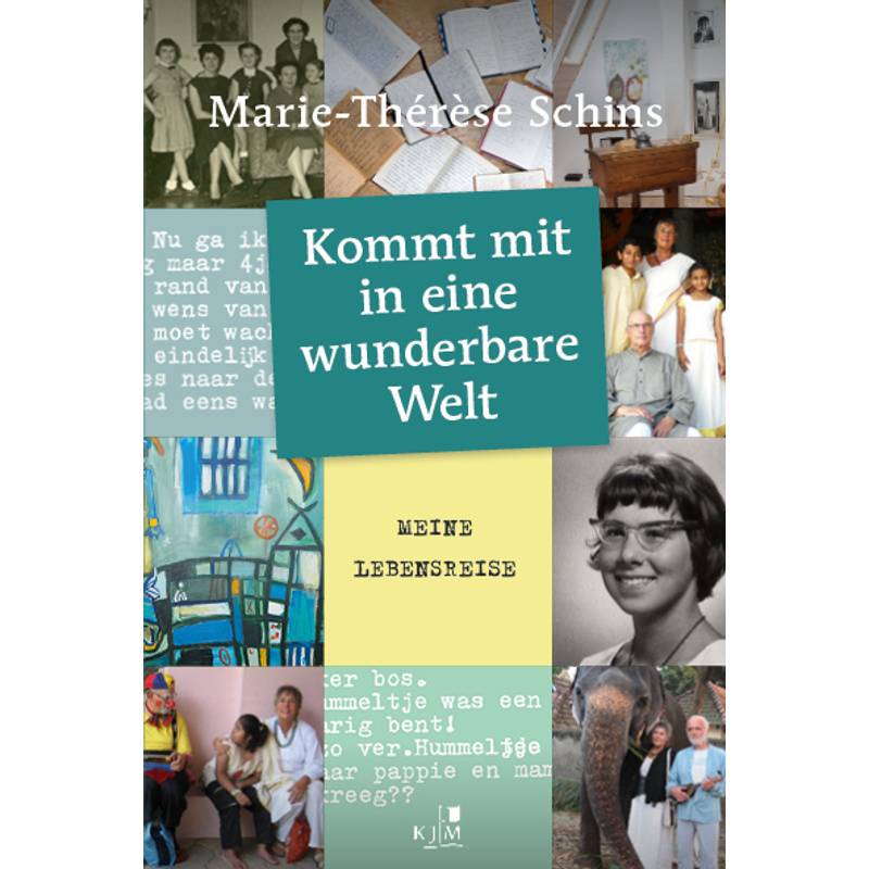 Kommt Mit In Eine Wunderbare Welt - Marie-Thérèse Schins, Gebunden von KJM Buchverlag