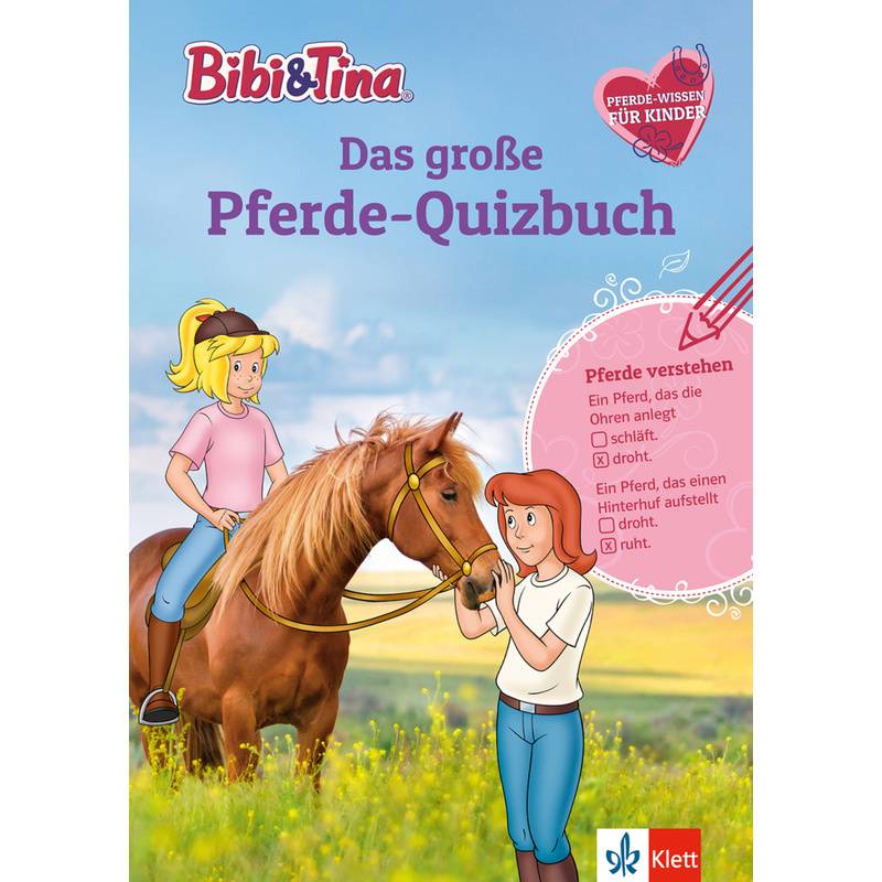Bibi Und Tina / Bibi & Tina: Das Große Pferde-Quizbuch Mit Bibi Und Tina, Kartoniert (TB) von KLETT LERNTRAINING