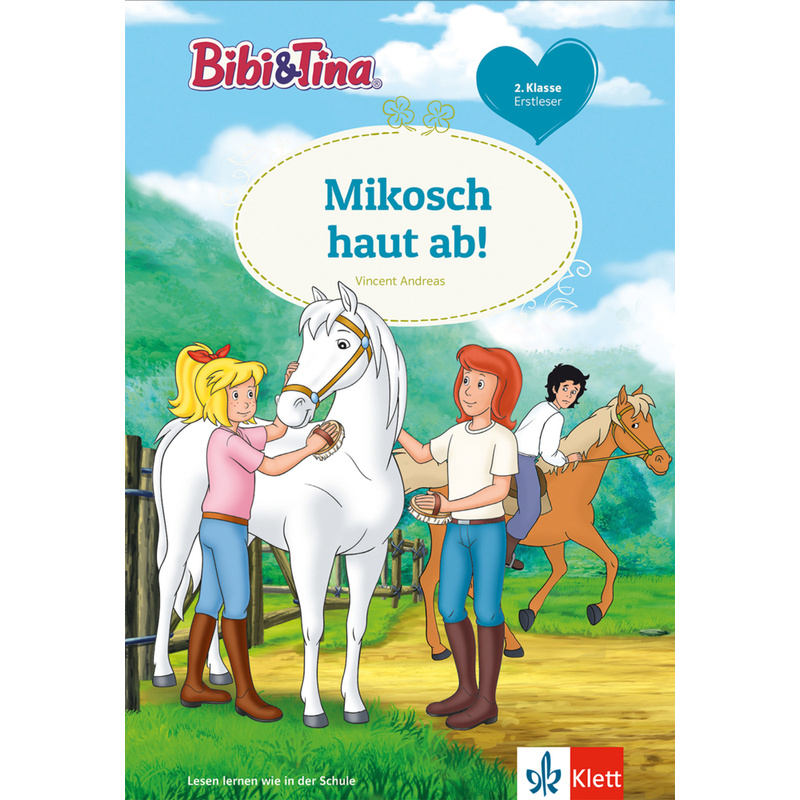 Bibi & Tina - Mikosch Haut Ab! - Vincent Andreas, Gebunden von KLETT LERNTRAINING