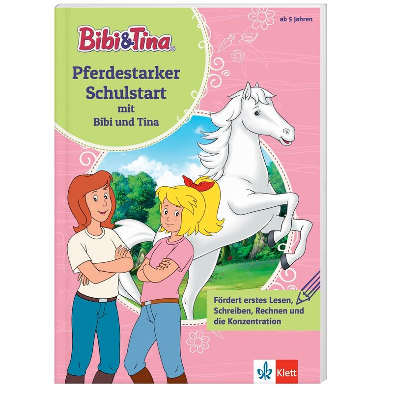 Bibi Und Tina / Bibi & Tina: Pferdestarker Schulstart Mit Bibi Und Tina, Kartoniert (TB) von KLETT LERNTRAINING