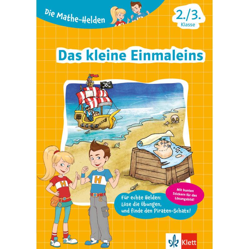 Die Mathe-Helden / Klett Das Kleine Einmaleins 2./3. Klasse, Geheftet von KLETT LERNTRAINING