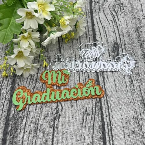 Metall-Stanzformen, 5,6 x 12 cm, spanische Wörter "My Graduation", Metall-Stanzformen für Scrapbooking, Prägung, Fotoalbum, Papierkarten, Dekoration von KOFORULAIG