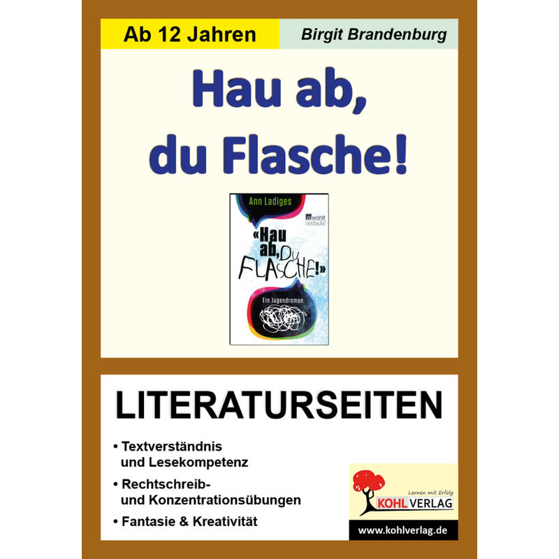 Ann Ladiges 'Hau Ab, Du Flasche!', Literaturseiten - Birgit Brandenburg, Kartoniert (TB) von KOHL VERLAG Der Verlag mit dem Baum