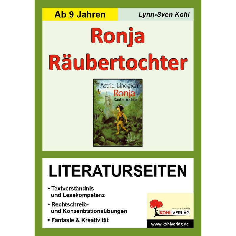 Astrid Lindgren 'Ronja Räubertochter', Literaturseiten - Lynn-Sven Kohl, Kartoniert (TB) von KOHL VERLAG Der Verlag mit dem Baum