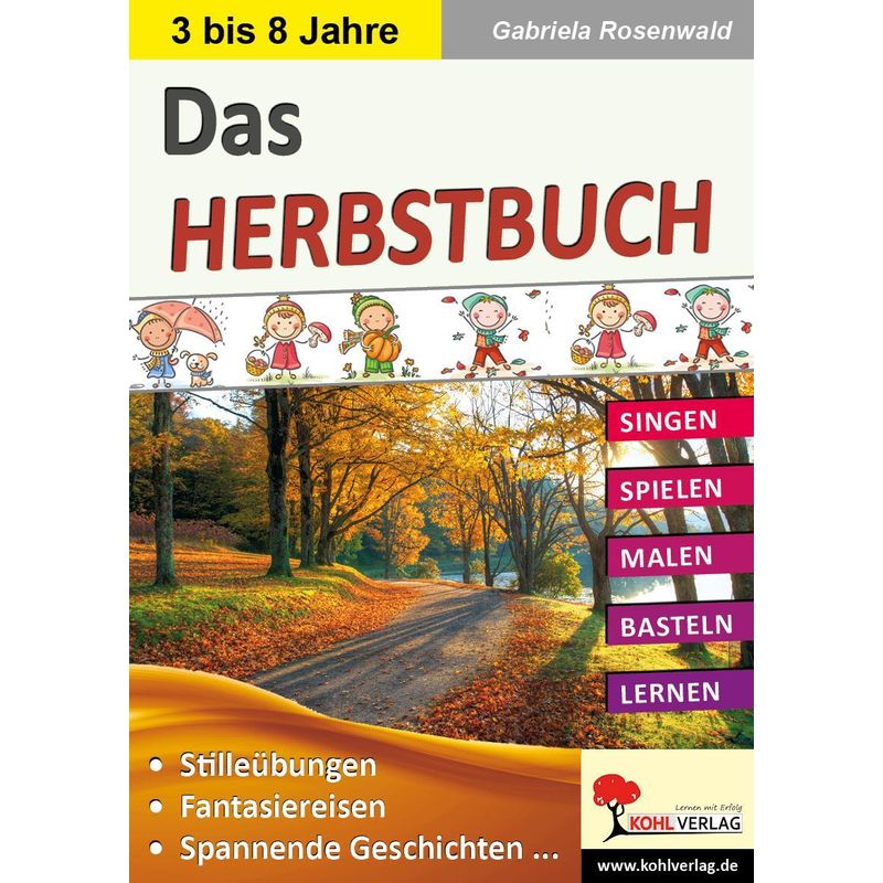 Das Herbstbuch - Gabriela Rosenwald, Kartoniert (TB) von KOHL VERLAG Der Verlag mit dem Baum