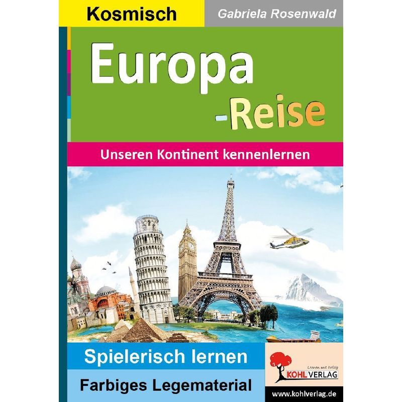 Montessori-Reihe / Europa-Reise - Gabriela Rosenwald, Kartoniert (TB) von KOHL VERLAG Der Verlag mit dem Baum