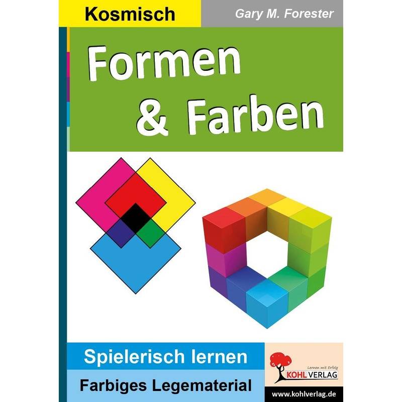 Formen & Farben - Gary M. Forester, Kartoniert (TB) von KOHL VERLAG Der Verlag mit dem Baum
