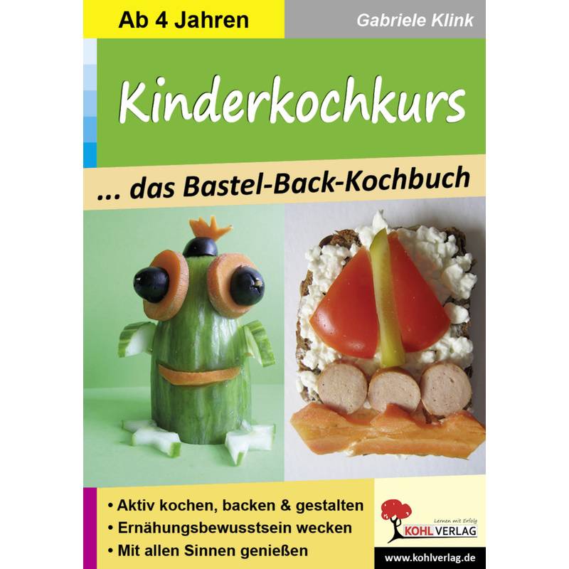 Kinderkochkurs - Gabriele Klink, Kartoniert (TB) von KOHL VERLAG Der Verlag mit dem Baum
