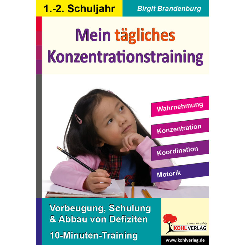 Kohls Konzentrationstraining, 1./2. Schuljahr - Birgit Brandenburg, Kartoniert (TB) von KOHL VERLAG Der Verlag mit dem Baum