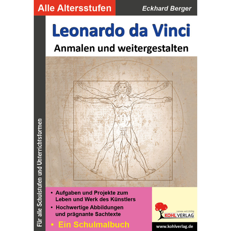 Leonardo Da Vinci ... Anmalen Und Weitergestalten - Eckhard Berger, Kartoniert (TB) von KOHL VERLAG Der Verlag mit dem Baum