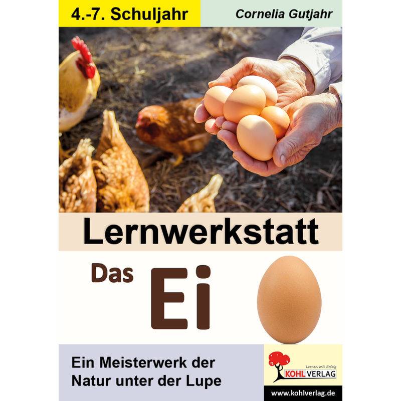 Lernwerkstatt / Lernwerkstatt Das Ei - Cornelia Gutjahr, Kartoniert (TB) von KOHL VERLAG Der Verlag mit dem Baum