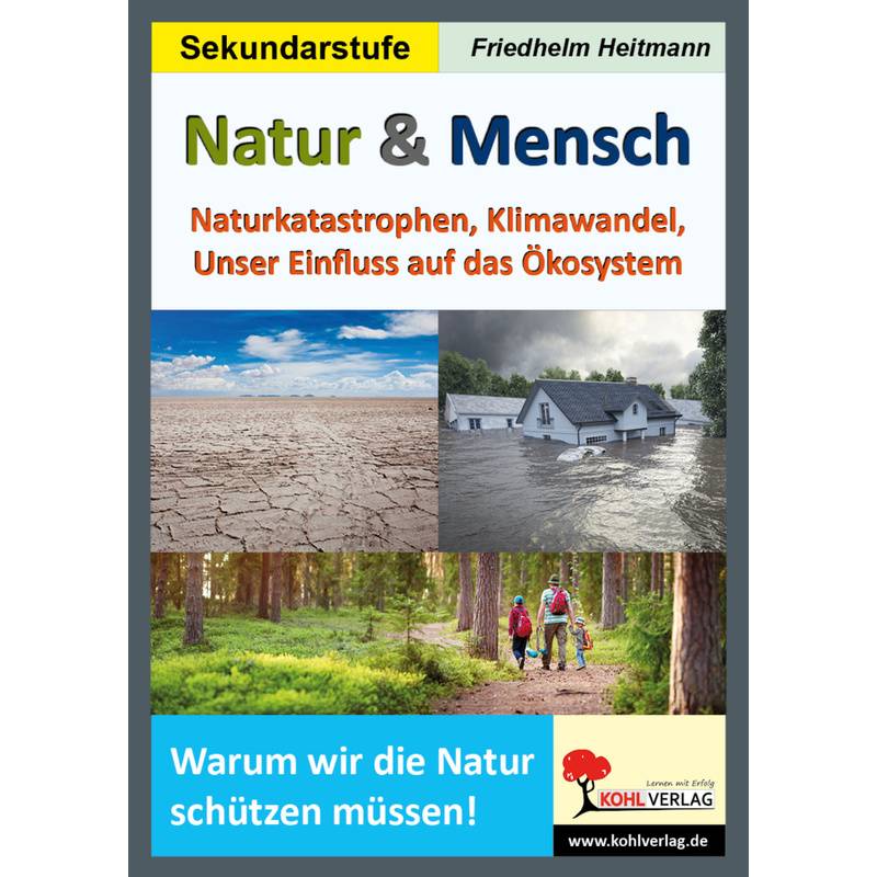 Natur & Mensch - Friedhelm Heitmann, Kartoniert (TB) von KOHL VERLAG Der Verlag mit dem Baum