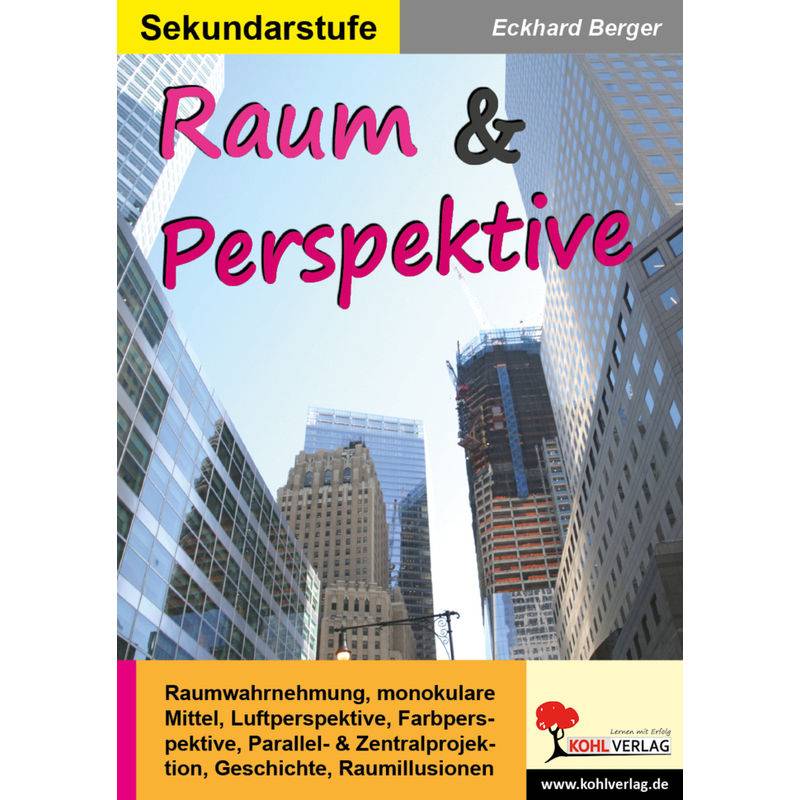 Raum & Perspektive - Eckhard Berger, Kartoniert (TB) von KOHL VERLAG Der Verlag mit dem Baum