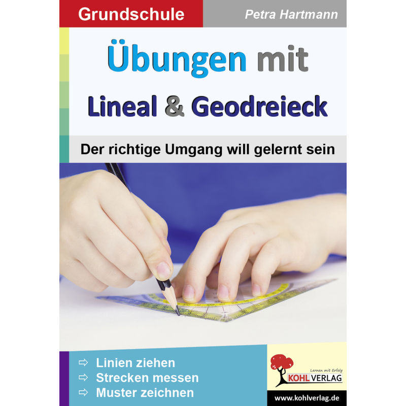 Übungen Mit Lineal & Geodreieck - Petra Hartmann, Kartoniert (TB) von KOHL VERLAG Der Verlag mit dem Baum