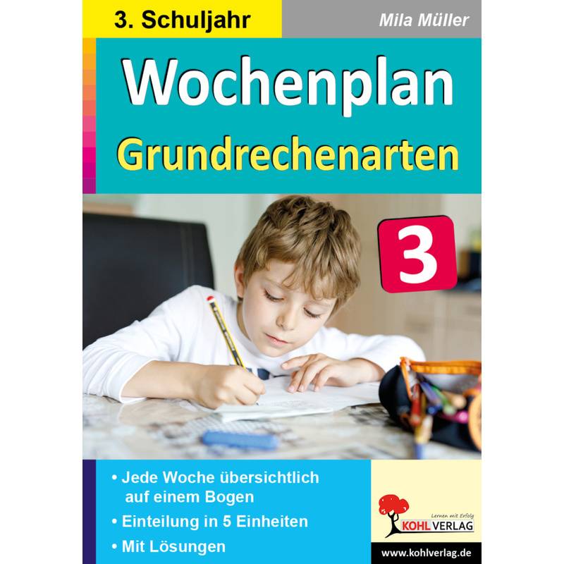 Wochenplan Grundrechenarten / Klasse 3 - Mila Müller, Kartoniert (TB) von KOHL VERLAG Der Verlag mit dem Baum
