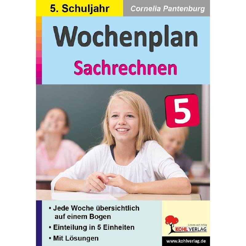 Wochenplan Sachrechnen / Klasse 5 - Cornelia Pantenburg, Kartoniert (TB) von KOHL VERLAG Der Verlag mit dem Baum