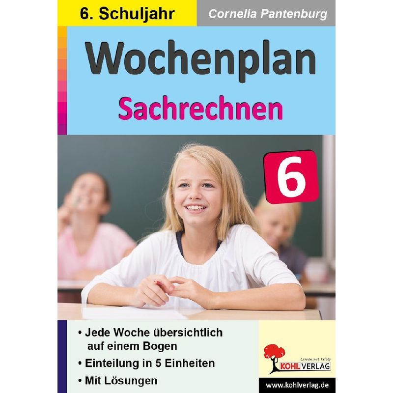 Wochenplan / Wochenplan Sachrechnen / Klasse 6 - Cornelia Pantenburg, Kartoniert (TB) von KOHL VERLAG Der Verlag mit dem Baum
