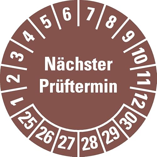 KSIGN Mehrjahresprüfplakette Nächster Prüftermin 2025–2030, braun, Ø 30 mm, witterungsbeständig, 500 Stück/Rolle von KSIGN