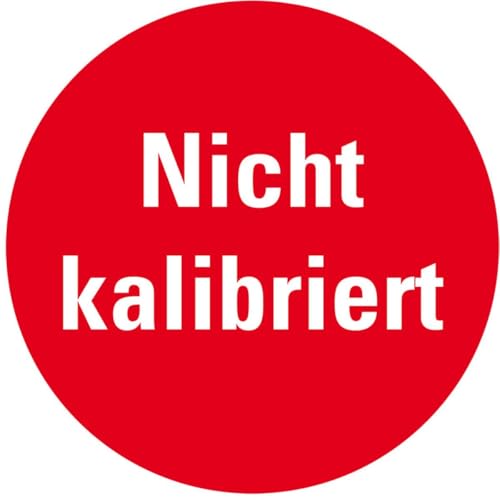 KSIGN Prüfplakette Nicht kalibriert, rot, Folie, ablösbar, Ø 10mm, 128/Bogen von KSIGN