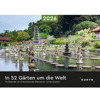 KUNTH Tischquerkalender 52 Gärten um die Welt 2026 KUNTH Tischquerkalender 52 Gärten um die Welt 2026 von KUNTH