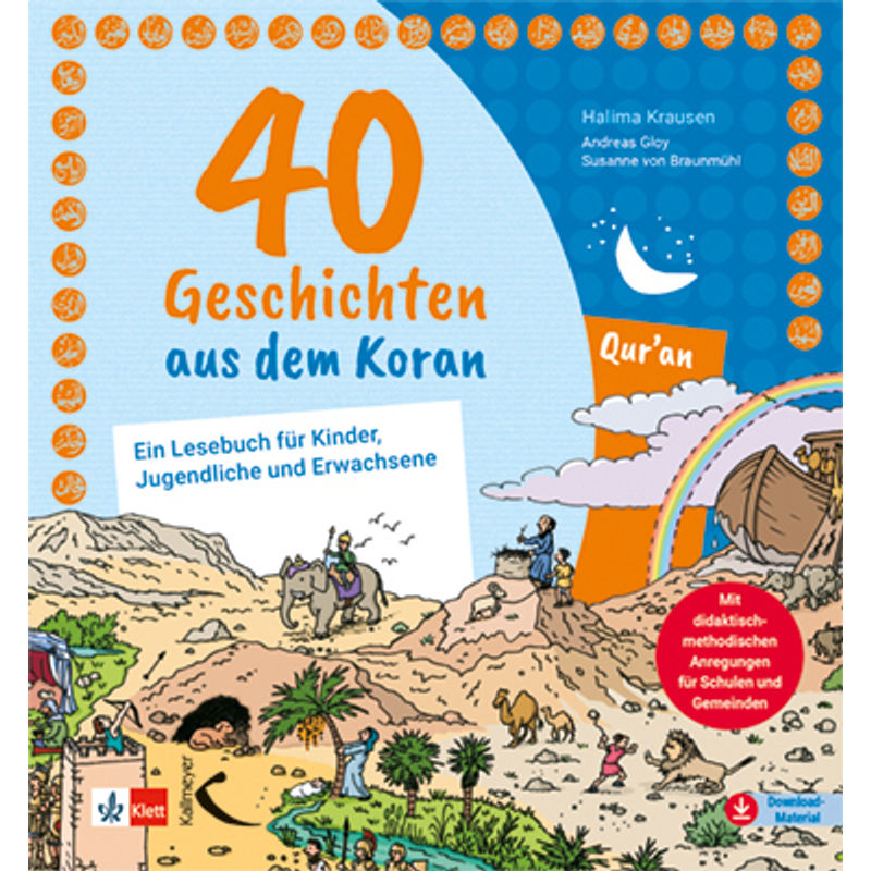 40 Geschichten Aus Dem Koran - Halima Krausen, Susanne von Braunmühl, Andreas Gloy, Gebunden von Kallmeyer