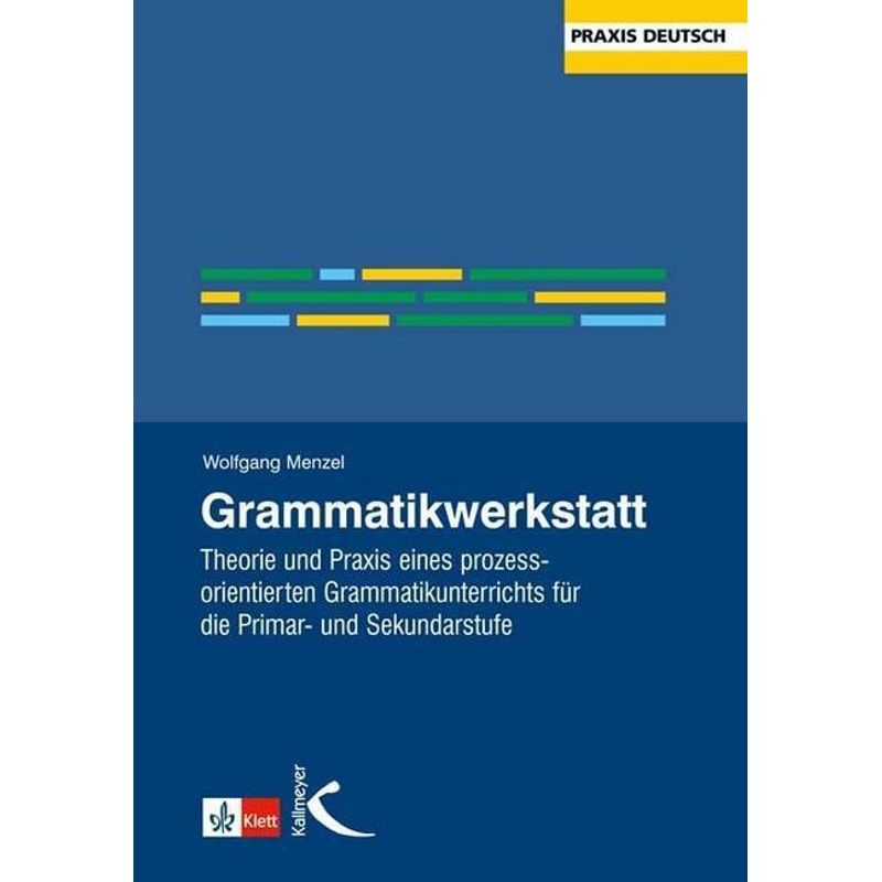 Grammatikwerkstatt - Wolfgang Menzel, Kartoniert (TB) von Kallmeyer