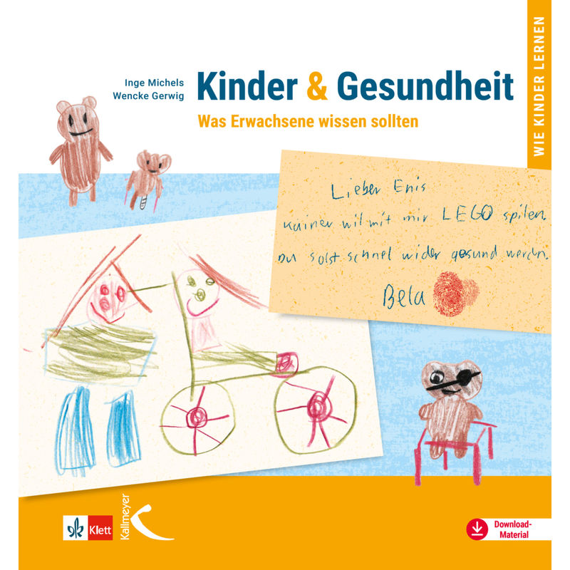 Wie Kinder Lernen / Kinder & Gesundheit - Inge Michels, Daniela Kobelt Neuhaus, Gebunden von Kallmeyer