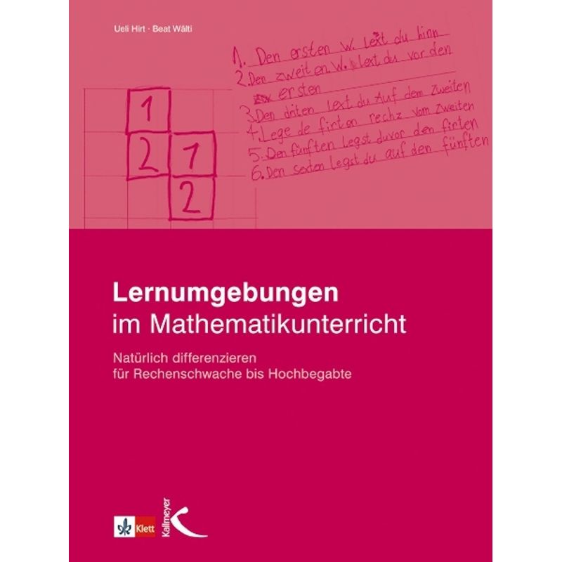Lernumgebungen Im Mathematikunterricht - Ueli Hirt, Beat Wälti, Kartoniert (TB) von Kallmeyer