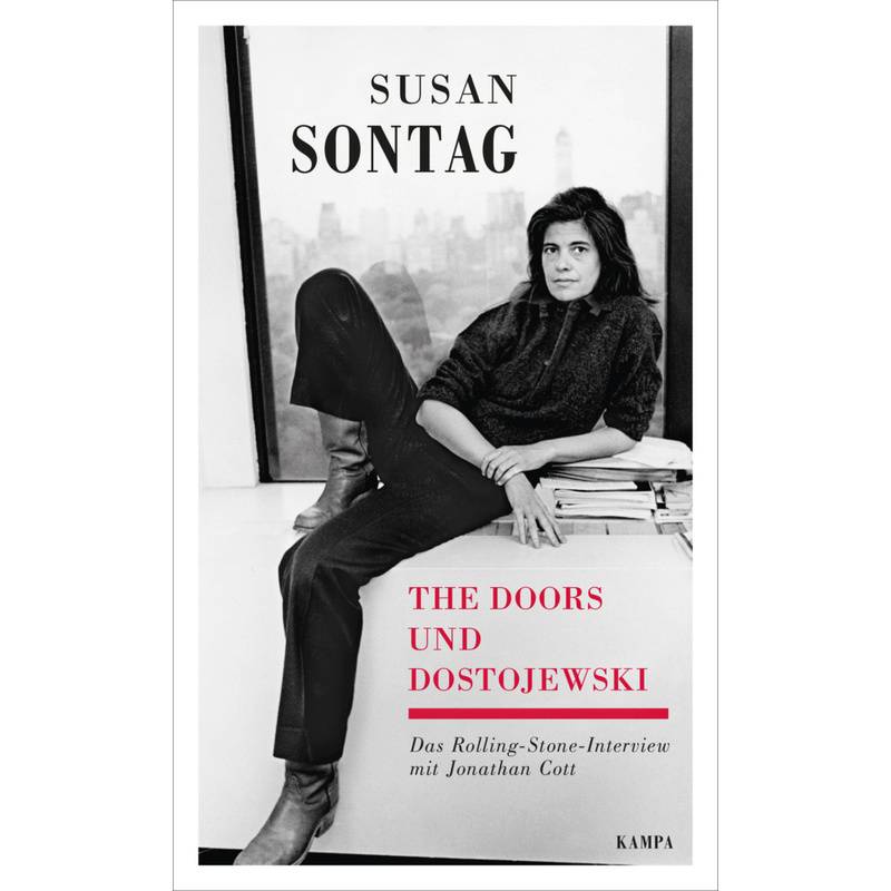 The Doors Und Dostojewski - Susan Sontag, Jonathan Cott, Gebunden von Kampa Verlag