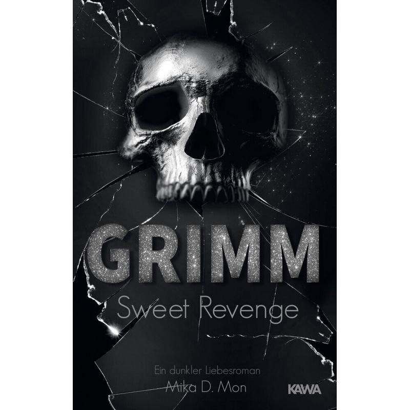 Grimm - Sweet Revenge (Band 2) - Mika D. Mon, Kartoniert (TB) von Kampenwand