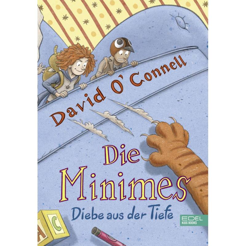 Diebe Aus Der Tiefe / Die Minimes Bd.2 - David O'Connell, Gebunden von Karibu