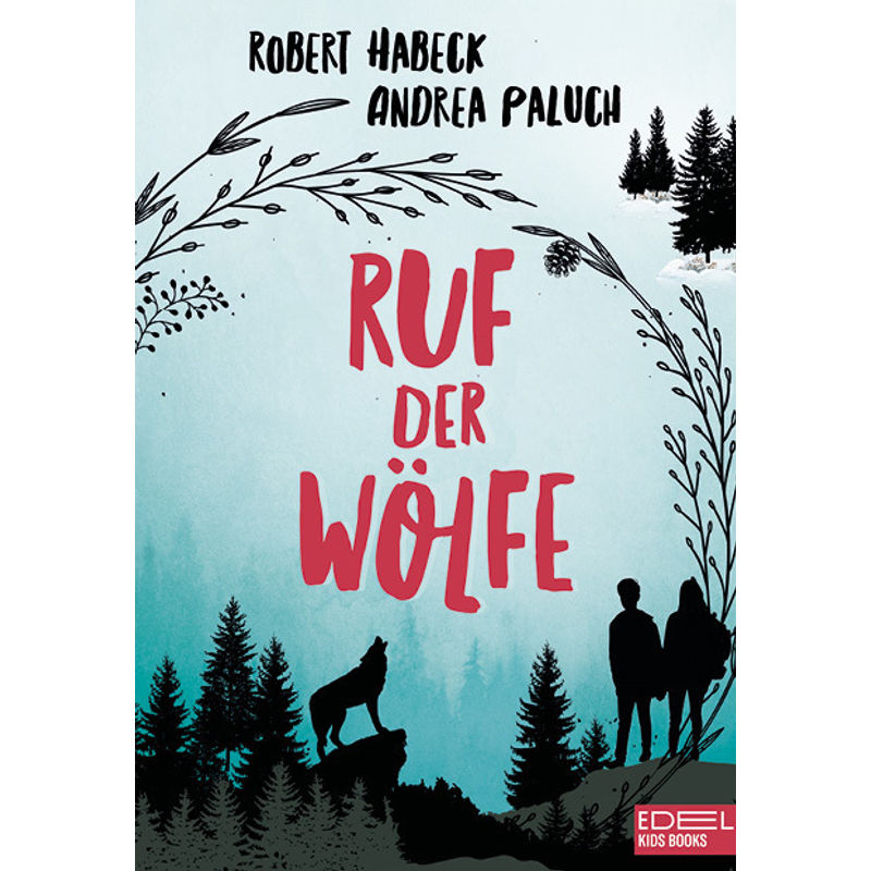 Ruf Der Wölfe (Band 1) - Robert Habeck, Andrea Paluch, Gebunden von Karibu