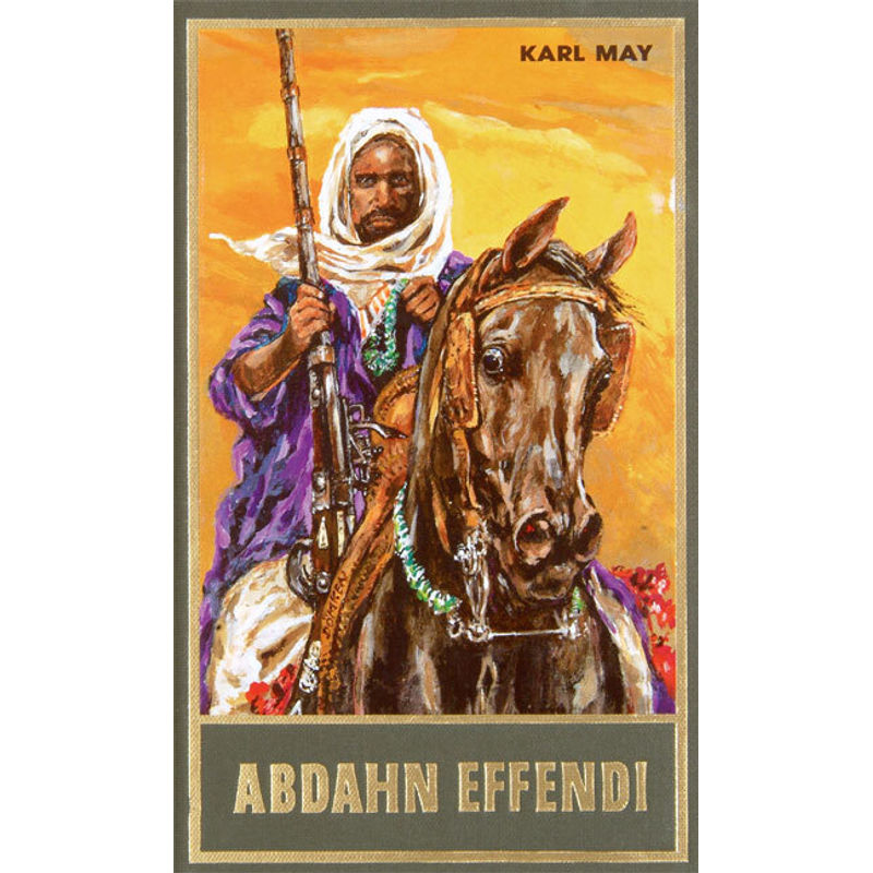 Abdahn Effendi - Karl May, Leinen von Karl-May-Verlag